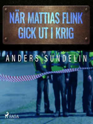 cover image of När Mattias Flink gick ut i krig